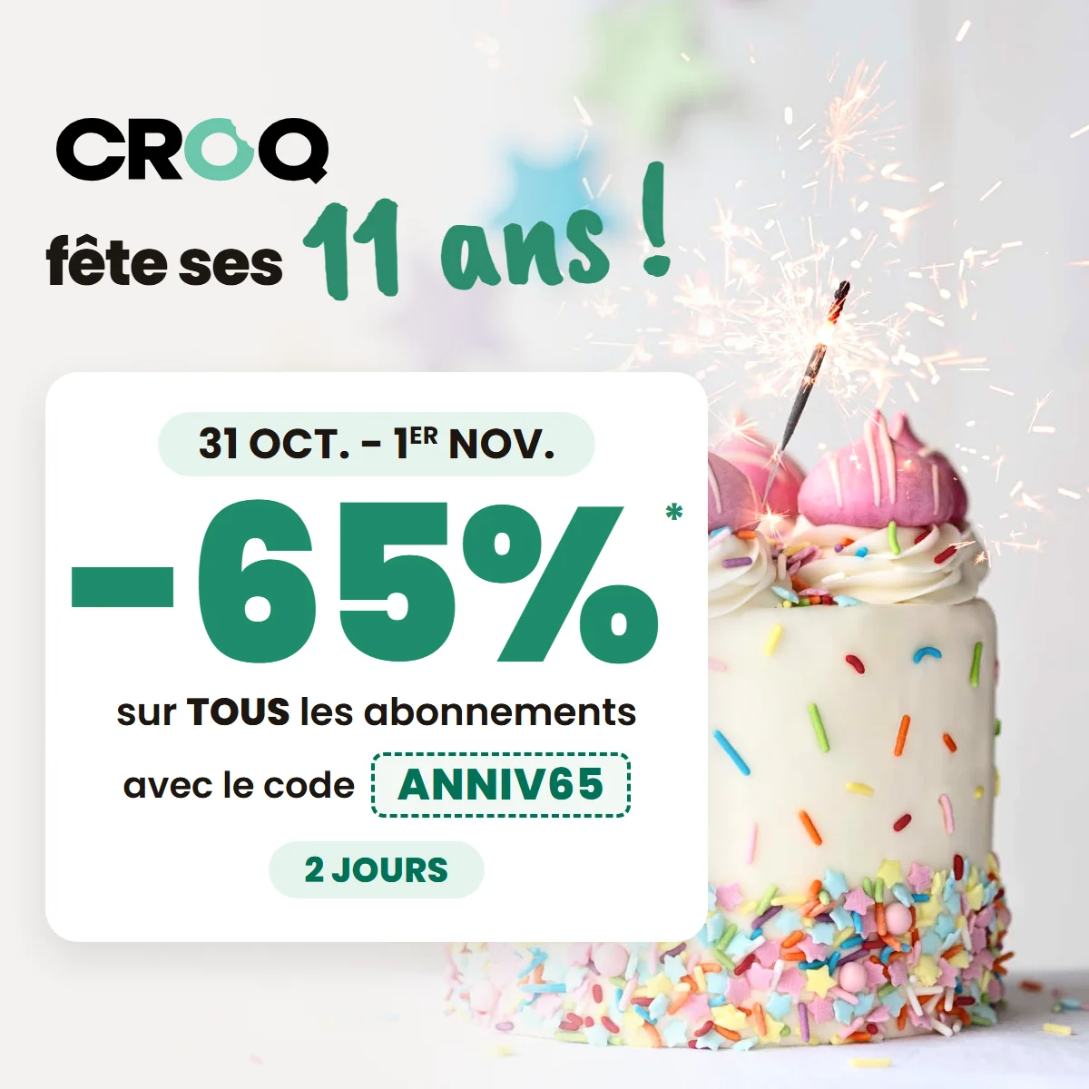 CROQ fête ses 11 ans : -65 % sur tous les abonnements avec le code ANNIV65, le 31 octobre et le 1er novembre