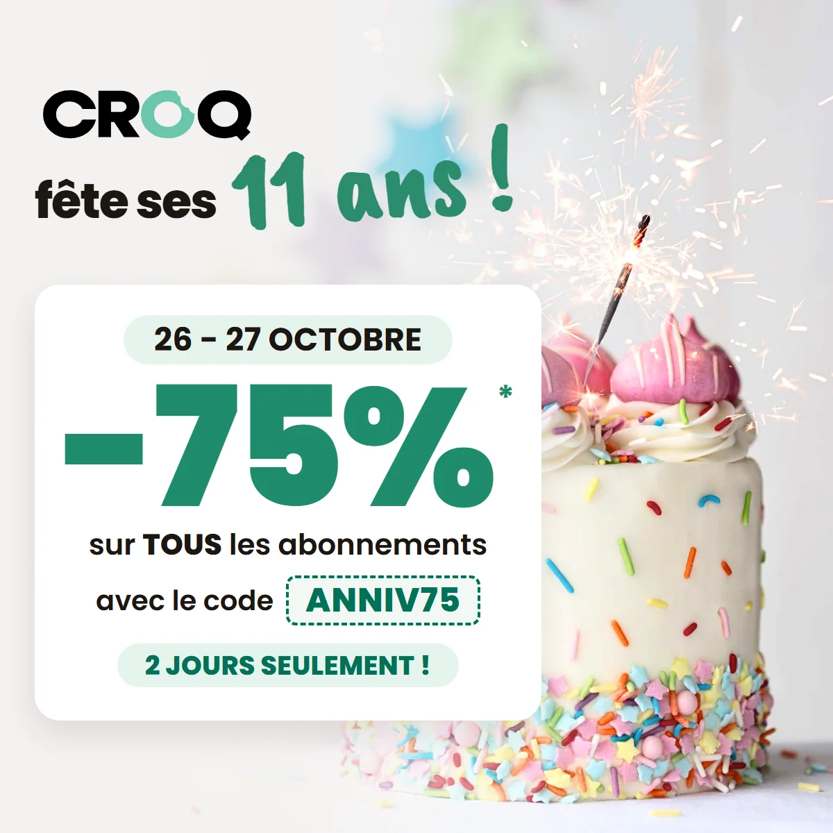 CROQ fête ses 11 ans : -75 % sur tous les abonnements avec le code ANNIV75, les 26 et 27 octobre