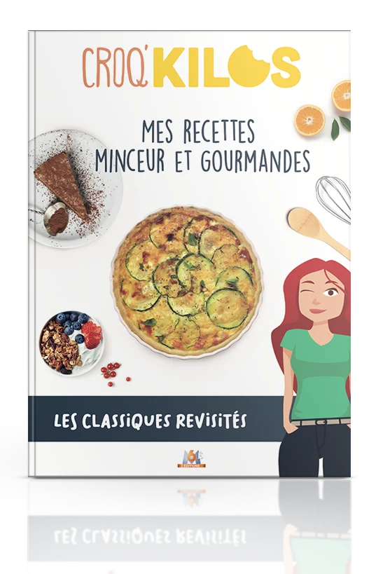 Mes recettes minceur et gourmandes - Les classiques revisités